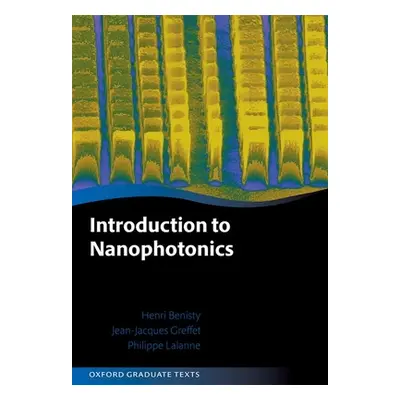 "Introduction to Nanophotonics" - "" ("Benisty Henri")