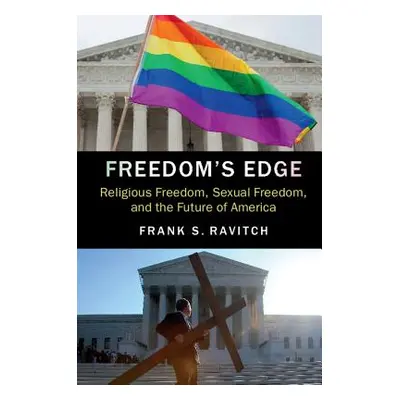 "Freedom's Edge: Religious Freedom, Sexual Freedom, and the Future of America" - "" ("Ravitch Fr