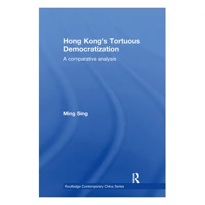 "Hong Kong's Tortuous Democratization: A Comparative Analysis" - "" ("Sing Ming")