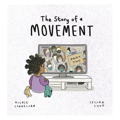 "The Story of a Movement: Part Two" - "" ("Connellan Nicole")