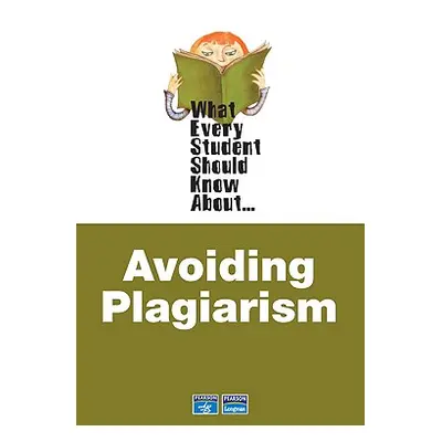 "What Every Student Should Know about Avoiding Plagiarism" - "" ("Stern Linda")