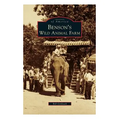 "Benson's Wild Animal Farm" - "" ("Goldsack Bob")