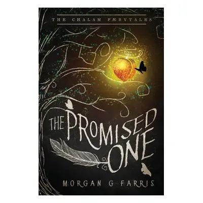 "The Promised One" - "" ("Farris Morgan G.")