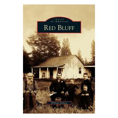 "Red Bluff" - "" ("Shelton William")