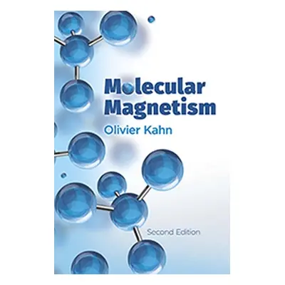 "Molecular Magnetism" - "" ("Kahn Olivier")