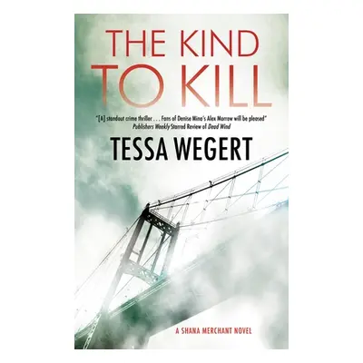 "The Kind to Kill" - "" ("Wegert Tessa")