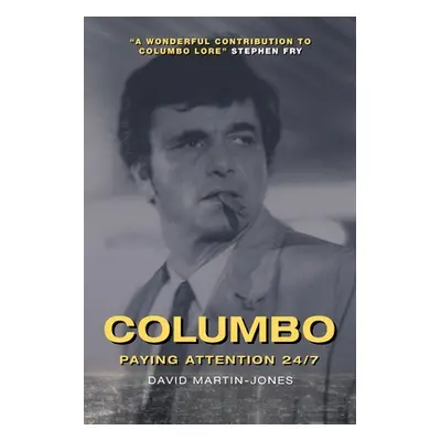 "Columbo: Paying Attention 24/7" - "" ("Martin-Jones David")