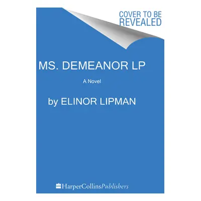 "Ms. Demeanor" - "" ("Lipman Elinor")