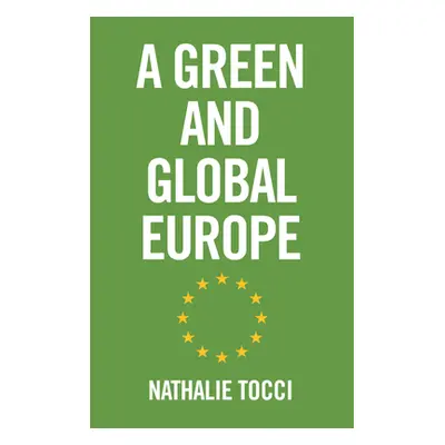 "A Green and Global Europe" - "" ("Tocci Nathalie")