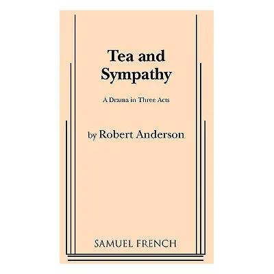 "Tea and Sympathy" - "" ("Anderson Robert")