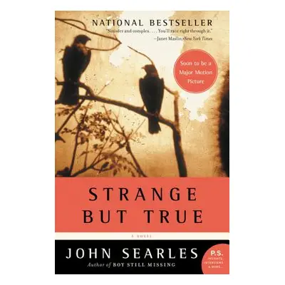 "Strange But True" - "" ("Searles John")