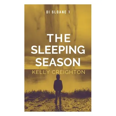 "The Sleeping Season" - "" ("Creighton Kelly")