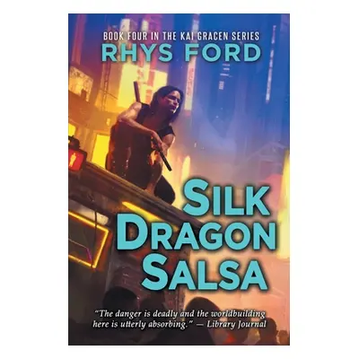 "Silk Dragon Salsa" - "" ("Ford Rhys")