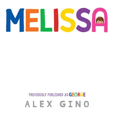 Melissa (Formerly Published as George) (Gino Alex)