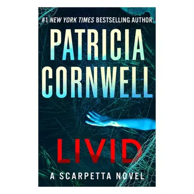 "Livid: A Scarpetta Novel" - "" ("Cornwell Patricia")