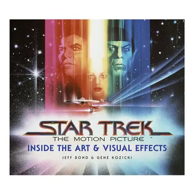 "Star Trek: The Motion Picture: The Art and Visual Effects" - "" ("Bond Jeff")