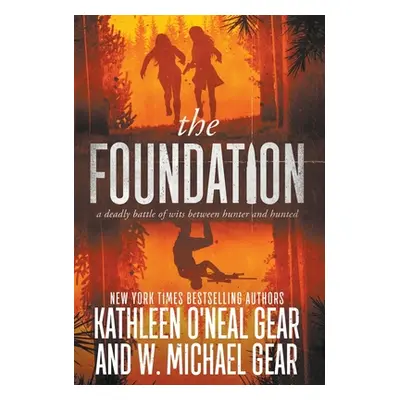 "The Foundation" - "" ("Gear W. Michael")