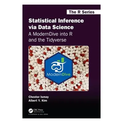 "Statistical Inference via Data Science: A ModernDive into R and the Tidyverse" - "" ("Ismay Che