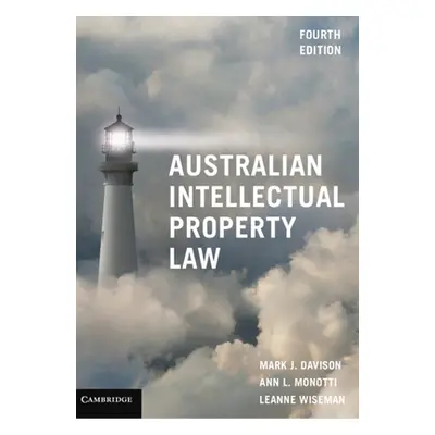 "Australian Intellectual Property Law" - "" ("Davison Mark J.")