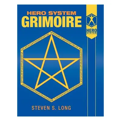 "Hero System Grimoire" - "" ("Long Steven S.")