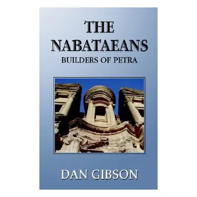 "The Nabataeans" - "" ("Gibson Dan")