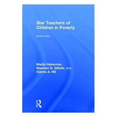 "Star Teachers of Children in Poverty" - "" ("Haberman Martin")