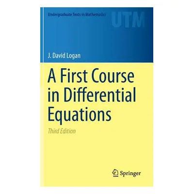 "A First Course in Differential Equations" - "" ("Logan J. David")