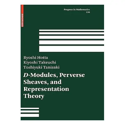 "D-Modules, Perverse Sheaves, and Representation Theory" - "" ("Takeuchi Kiyoshi")