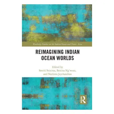 "Reimagining Indian Ocean Worlds" - "" ("Srinivas Smriti")