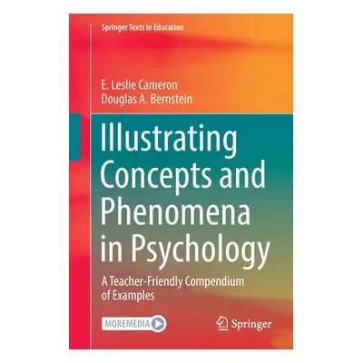 "Illustrating Concepts and Phenomena in Psychology: A Teacher-Friendly Compendium of Examples" -