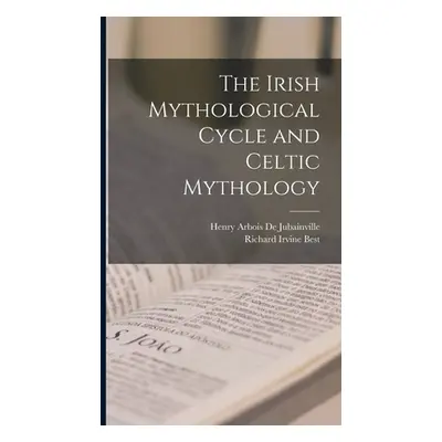 "The Irish Mythological Cycle and Celtic Mythology" - "" ("Best Richard Irvine")