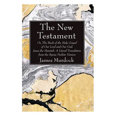 "The New Testament" - "" ("Murdock James")