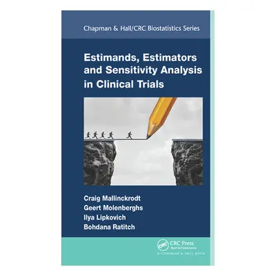 "Estimands, Estimators and Sensitivity Analysis in Clinical Trials" - "" ("Mallinckrodt Craig")