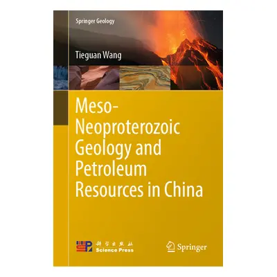 "Meso-Neoproterozoic Geology and Petroleum Resources in China" - "" ("Wang Tieguan")