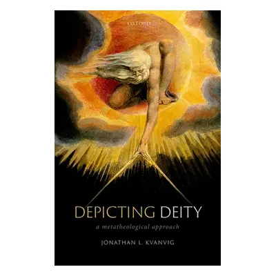 "Depicting Deity: A Metatheological Approach" - "" ("Kvanvig Jonathan L.")