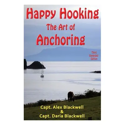 "Happy Hooking - The Art of Anchoring" - "" ("Blackwell Daria")