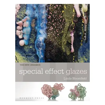 "New Ceramics: Special Effect Glazes" - "" ("Bloomfield Linda")