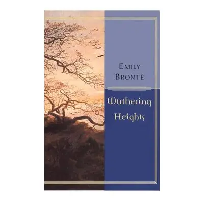 "Wuthering Heights" - "" ("Bronte Emily")