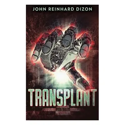 "Transplant" - "" ("Dizon John Reinhard")