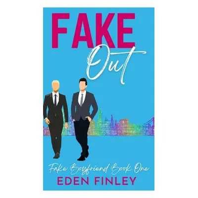 "Fake Out" - "" ("Finley Eden")