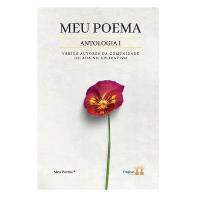 "Meu Poema" - "" ("Antologia I")