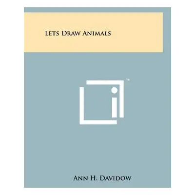 "Lets Draw Animals" - "" ("Davidow Ann H.")