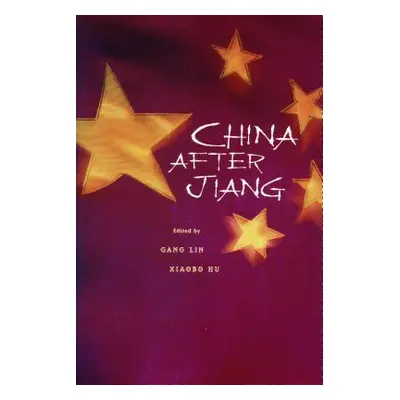 "China After Jiang" - "" ("Lin Gang")