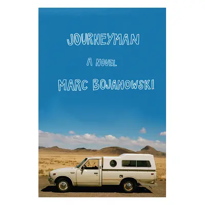 "Journeyman" - "" ("Bojanowski Marc")