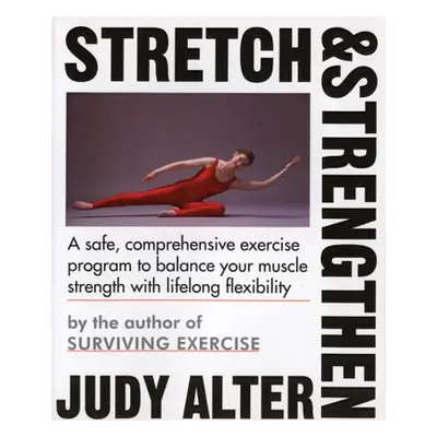 "Stretch and Strengthen" - "" ("Alter Judith B.")