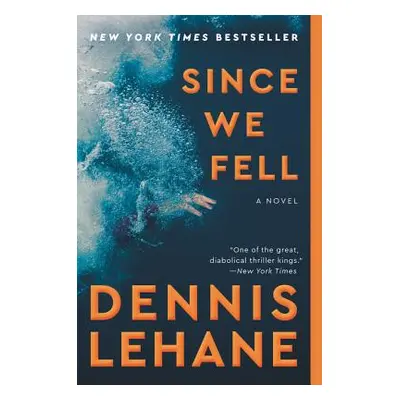 "Since We Fell" - "" ("Lehane Dennis")