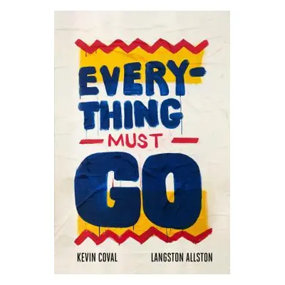 "Everything Must Go" - "" ("Coval Kevin")