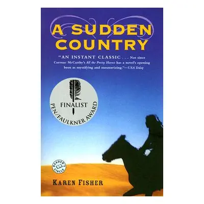 "A Sudden Country" - "" ("Fisher Karen")