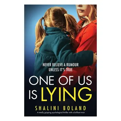 "One of Us Is Lying: A totally gripping psychological thriller with a brilliant twist" - "" ("Bo