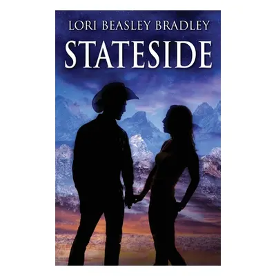 "Stateside" - "" ("Beasley Bradley Lori")